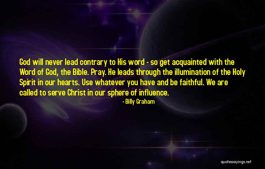 The Holy Spirit From The Bible Quotes By Billy Graham