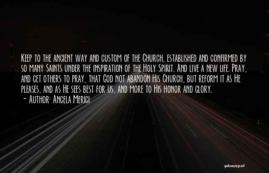 The Holy Spirit Of God Quotes By Angela Merici