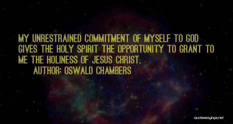 The Holy Spirit Of God Quotes By Oswald Chambers