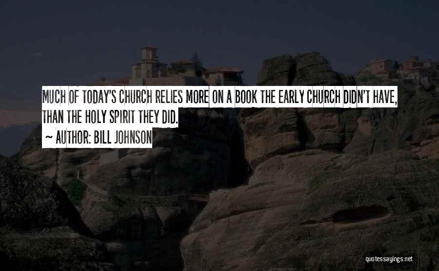 The Holy Spirit Quotes By Bill Johnson