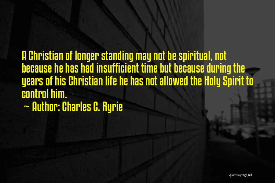 The Holy Spirit Quotes By Charles C. Ryrie