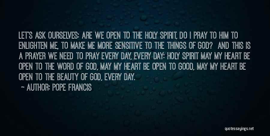 The Holy Spirit Quotes By Pope Francis