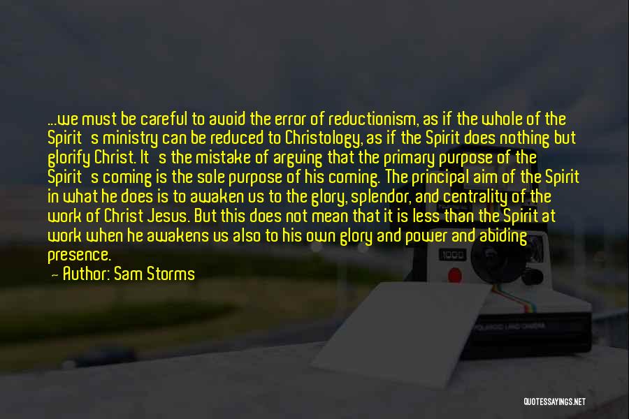 The Holy Spirit Quotes By Sam Storms