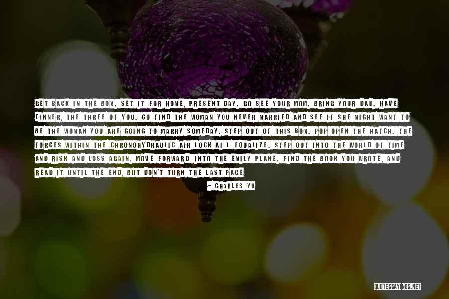 The Home Stretch Quotes By Charles Yu The Home Stretch Quotes By Charles Yu