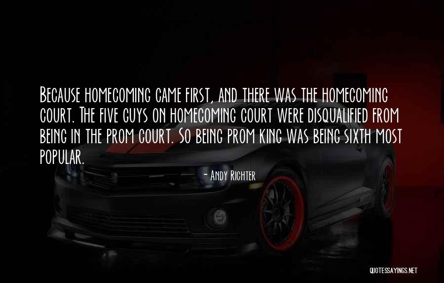 The Homecoming Quotes By Andy Richter The Homecoming Quotes By Andy Richter