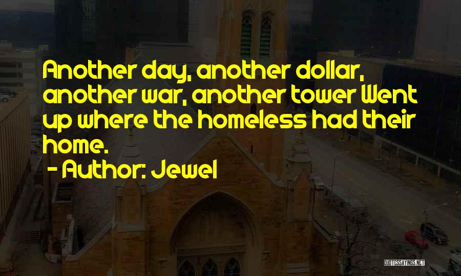 The Homeless Quotes By Jewel