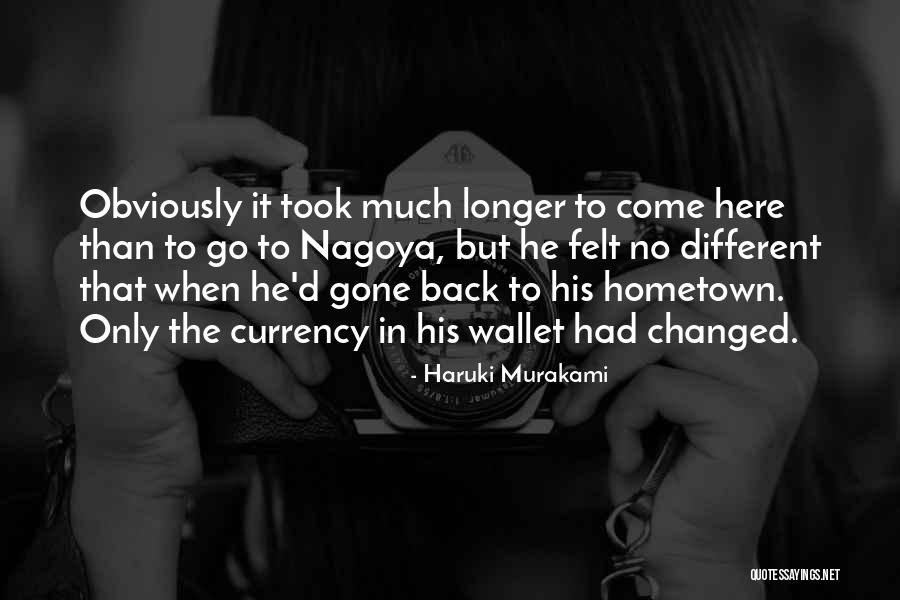 The Hometown Quotes By Haruki Murakami