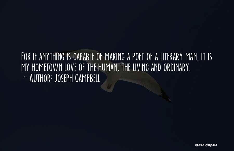 The Hometown Quotes By Joseph Campbell