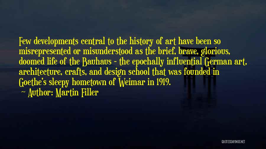 The Hometown Quotes By Martin Filler