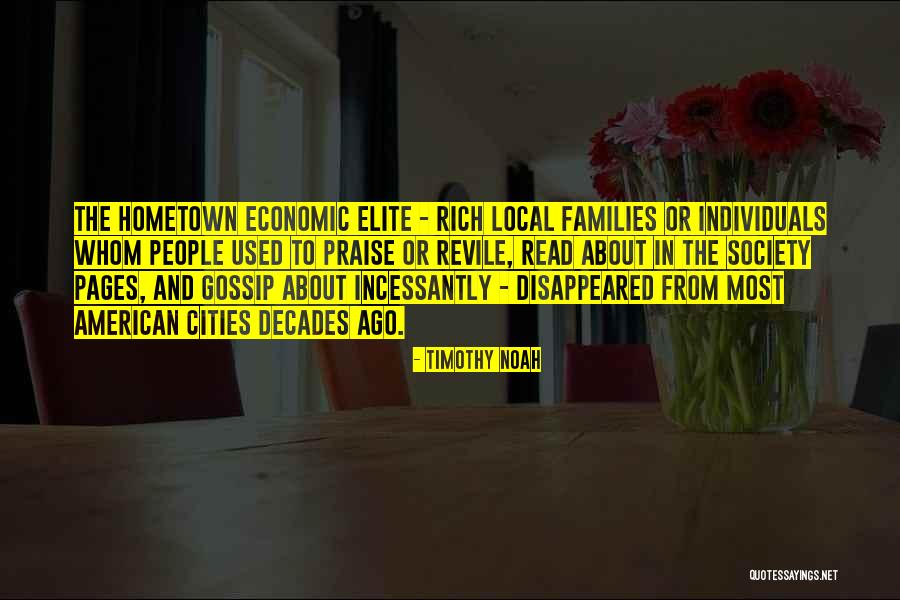 The Hometown Quotes By Timothy Noah