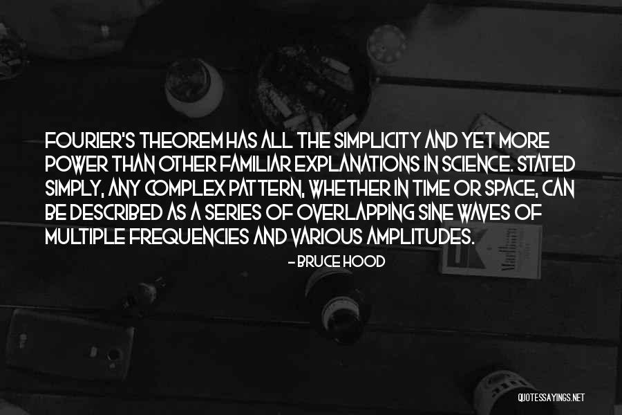 The Hood Quotes By Bruce Hood The Hood Quotes By Bruce Hood