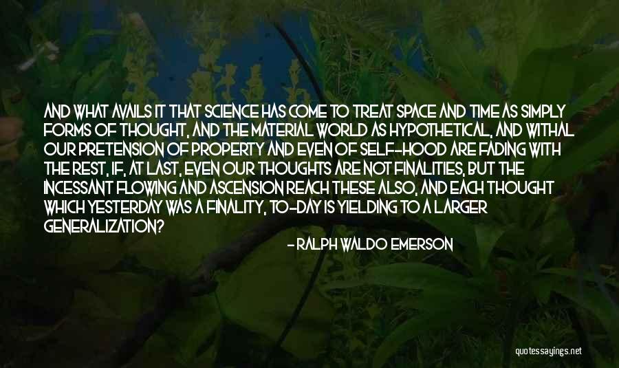 The Hood Quotes By Ralph Waldo Emerson