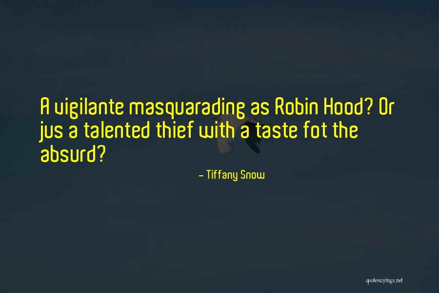 The Hood Quotes By Tiffany Snow The Hood Quotes By Tiffany Snow