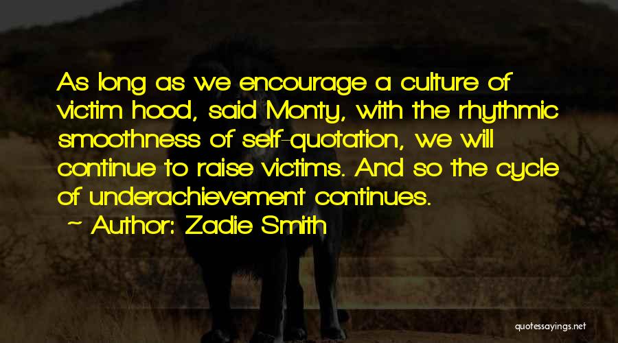The Hood Quotes By Zadie Smith