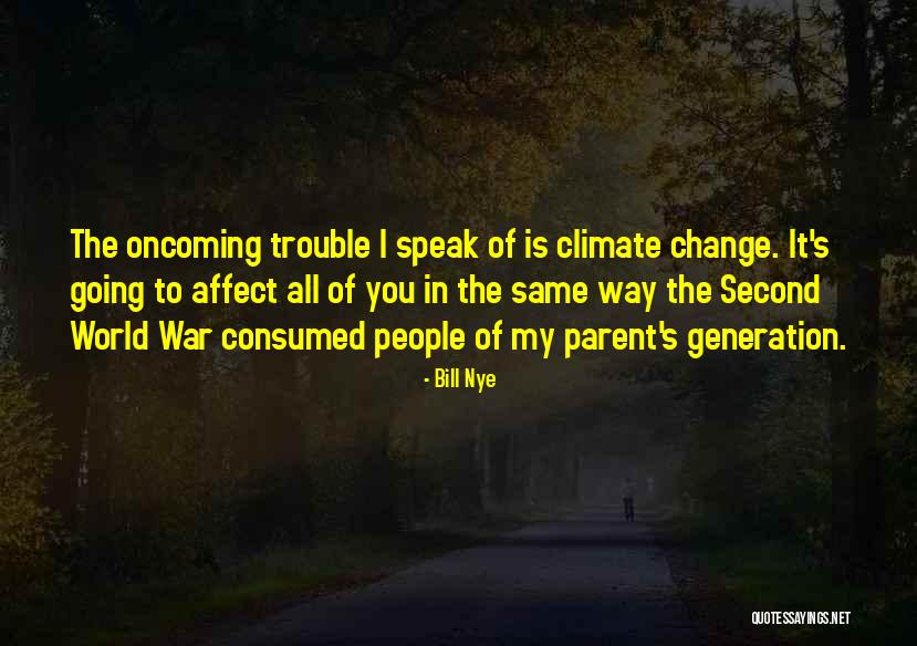 The Hoouse Of Night Quotes By Bill Nye The Hoouse Of Night Quotes By Bill Nye