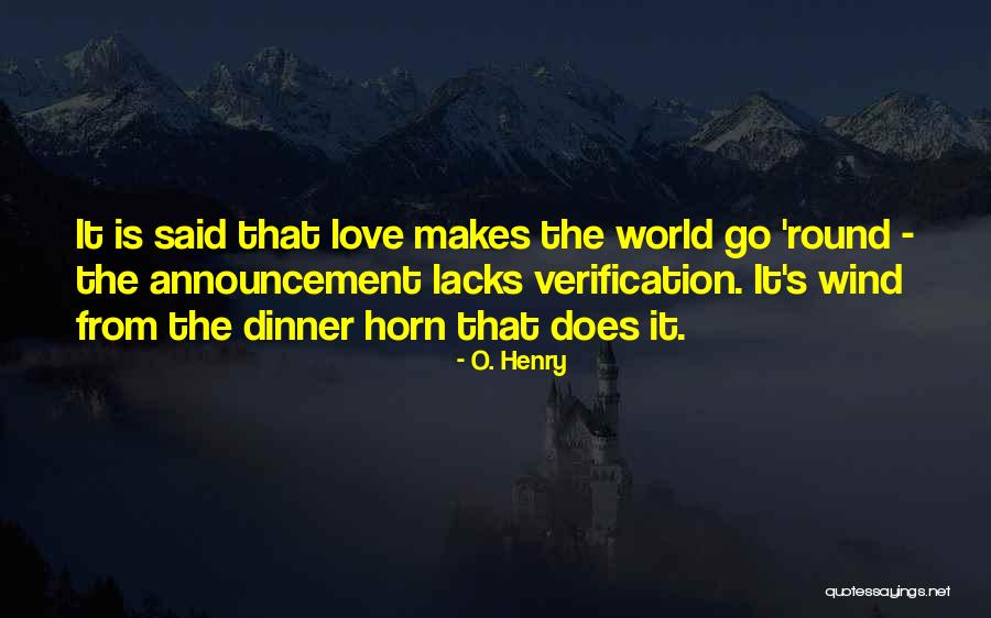 The Horn Quotes By O. Henry The Horn Quotes By O. Henry