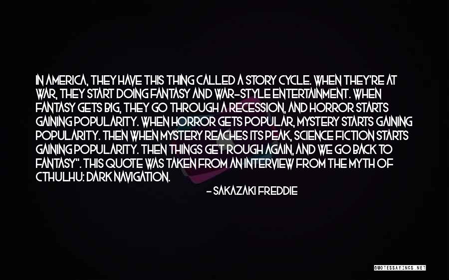 The Horror Quote Quotes By Sakazaki Freddie The Horror Quote Quotes By Sakazaki Freddie
