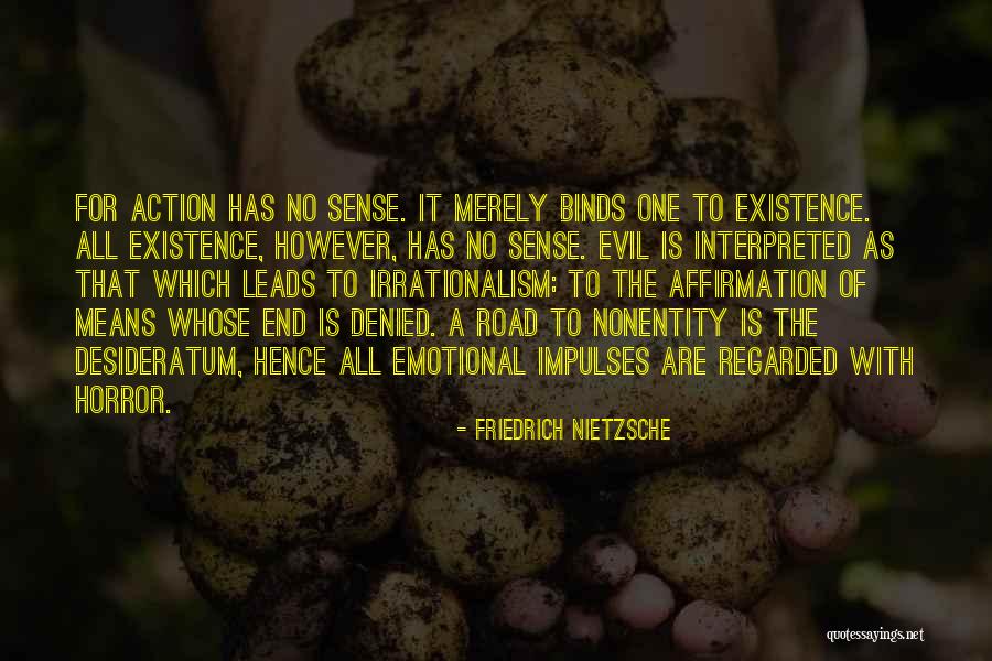 The Horror The Horror Quotes By Friedrich Nietzsche The Horror The Horror Quotes By Friedrich Nietzsche