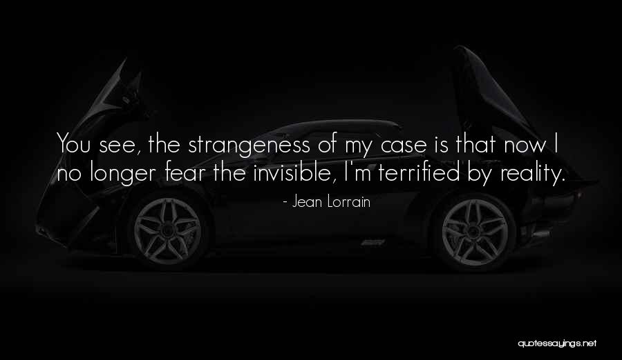 The Horror The Horror Quotes By Jean Lorrain The Horror The Horror Quotes By Jean Lorrain