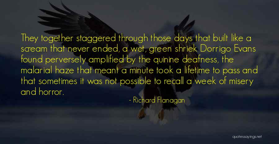 The Horror The Horror Quotes By Richard Flanagan The Horror The Horror Quotes By Richard Flanagan