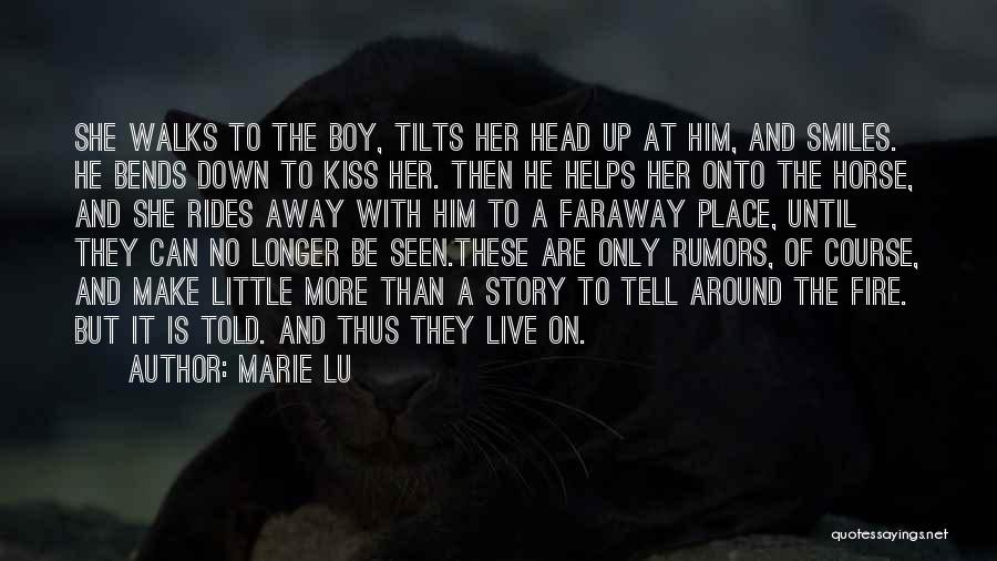 The Horse And His Boy Quotes By Marie Lu