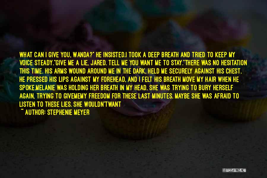 The Host Melanie Quotes By Stephenie Meyer