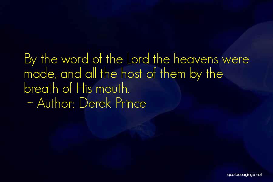 The Host Quotes By Derek Prince