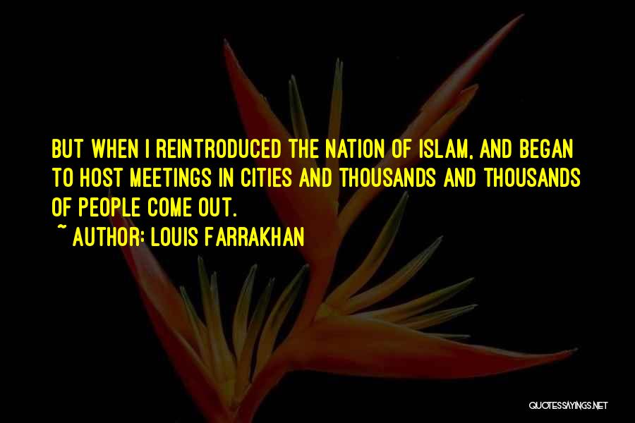 The Host Quotes By Louis Farrakhan