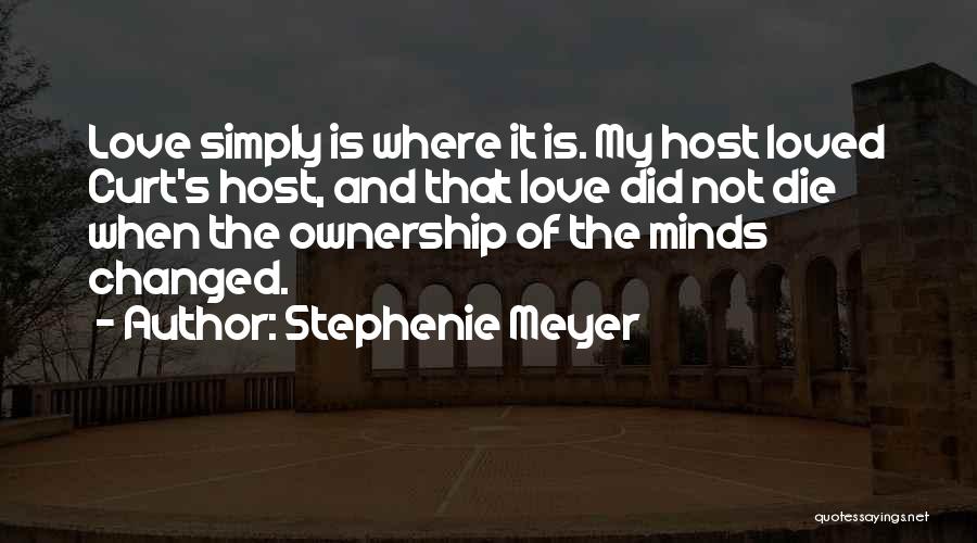 The Host Quotes By Stephenie Meyer