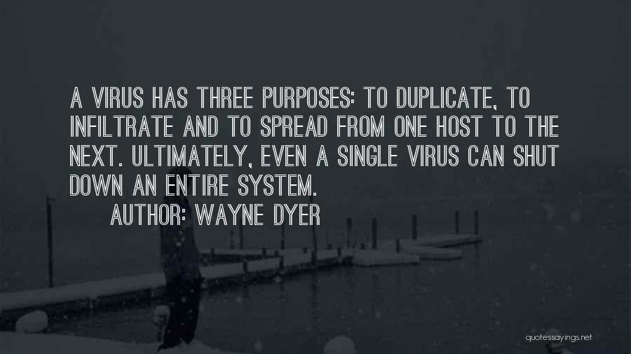 The Host Quotes By Wayne Dyer