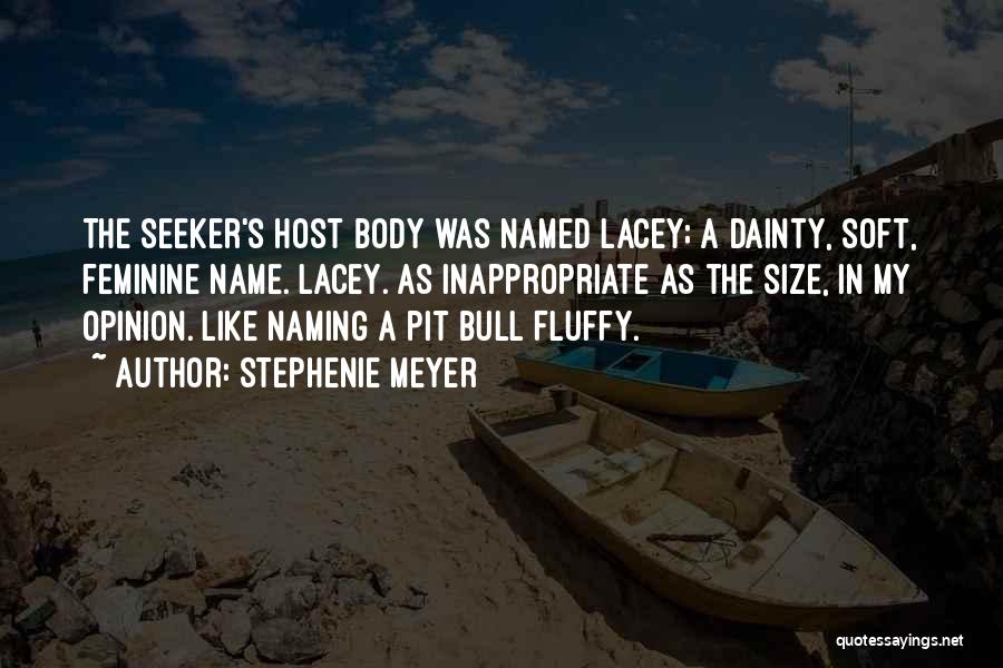 The Host Seeker Quotes By Stephenie Meyer