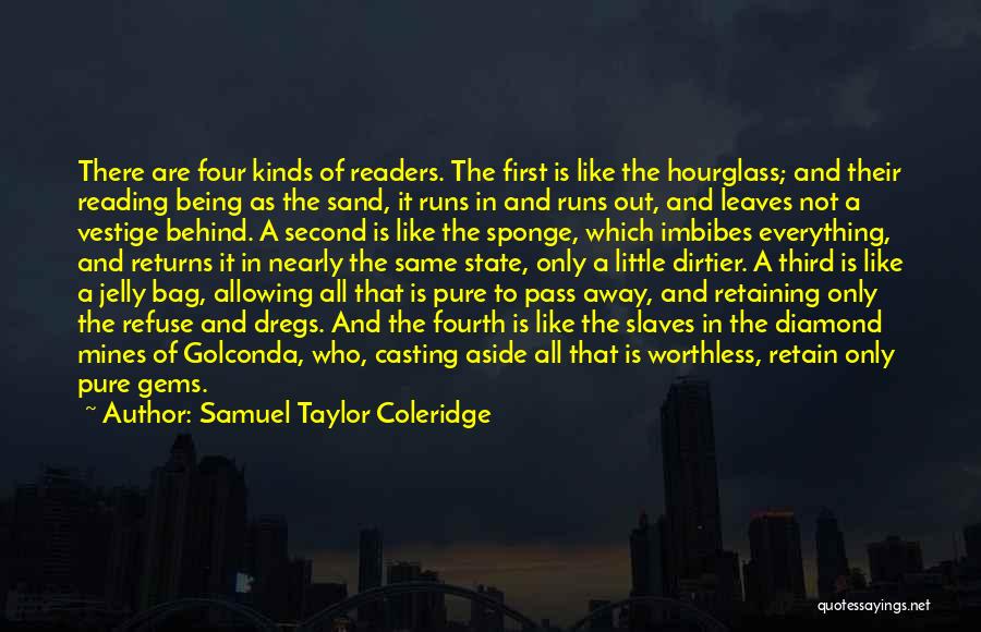 The Hourglass Quotes By Samuel Taylor Coleridge