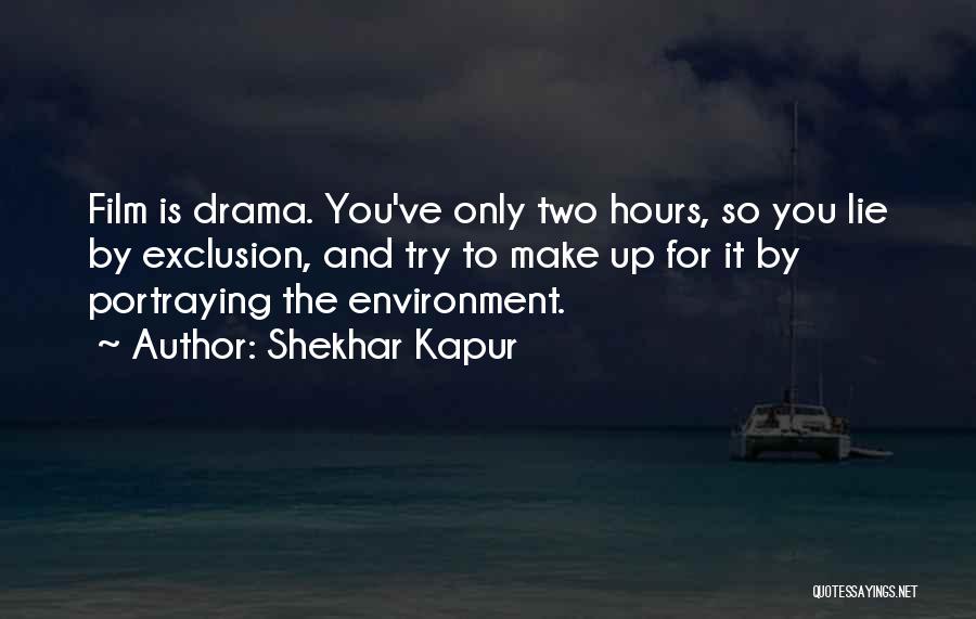 The Hours Film Quotes By Shekhar Kapur