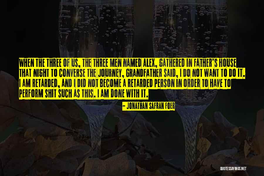 The House Of Night Quotes By Jonathan Safran Foer The House Of Night Quotes By Jonathan Safran Foer