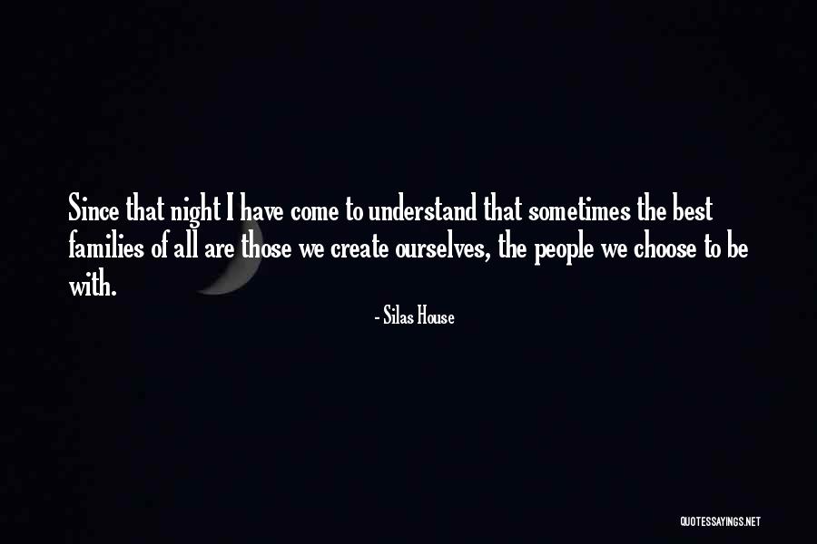 The House Of Night Quotes By Silas House The House Of Night Quotes By Silas House