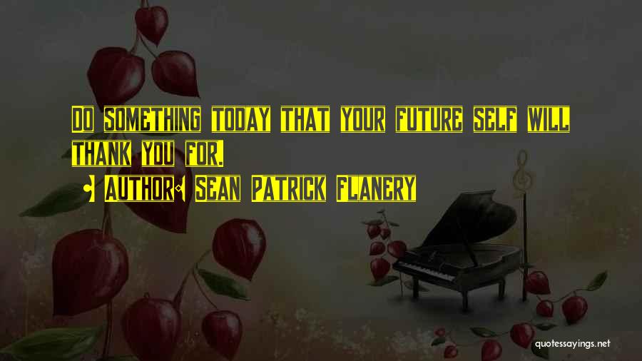 The House Of Suddhoo Quotes By Sean Patrick Flanery