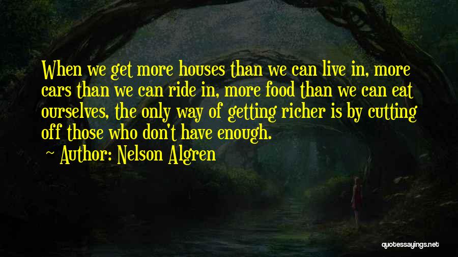 The House We Live In Quotes By Nelson Algren