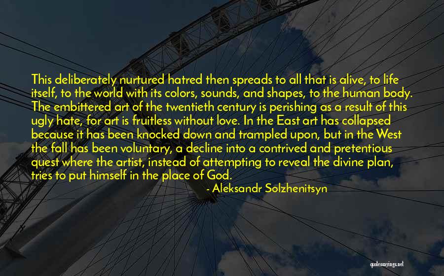 The Human Body And Art Quotes By Aleksandr Solzhenitsyn The Human Body And Art Quotes By Aleksandr Solzhenitsyn