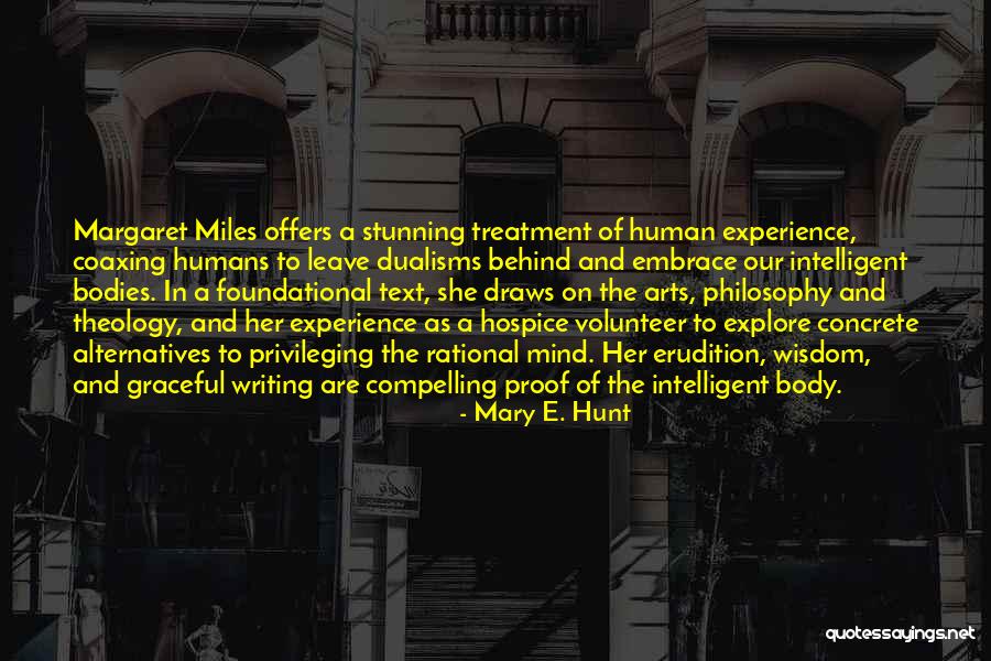 The Human Body And Art Quotes By Mary E. Hunt The Human Body And Art Quotes By Mary E. Hunt