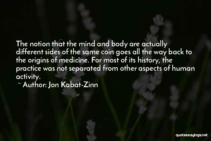 The Human Body And Medicine Quotes By Jon Kabat-Zinn