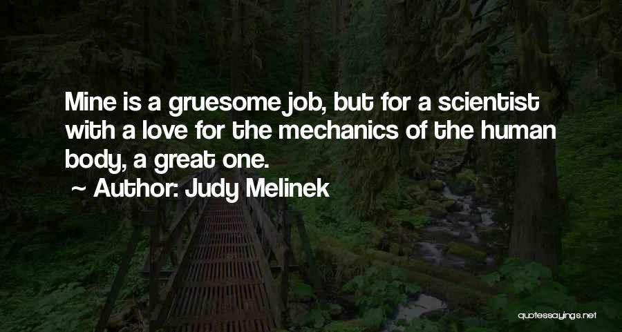 The Human Body And Medicine Quotes By Judy Melinek