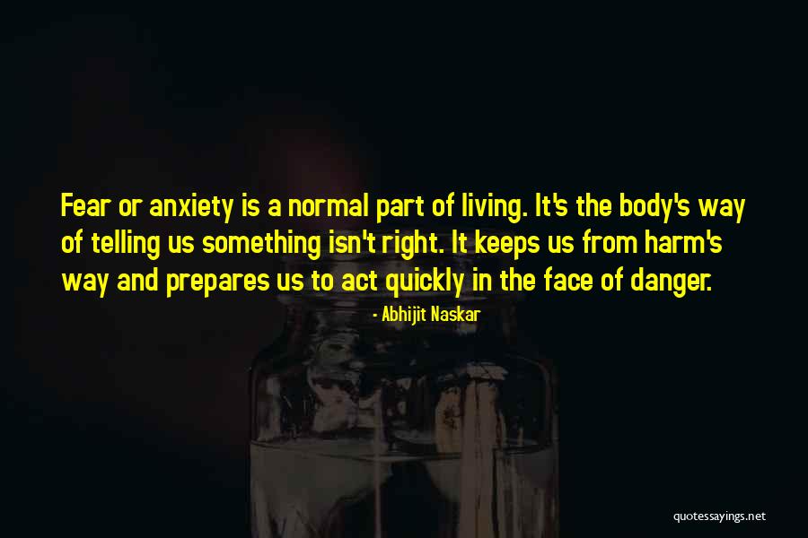 The Human Body And Mind Quotes By Abhijit Naskar