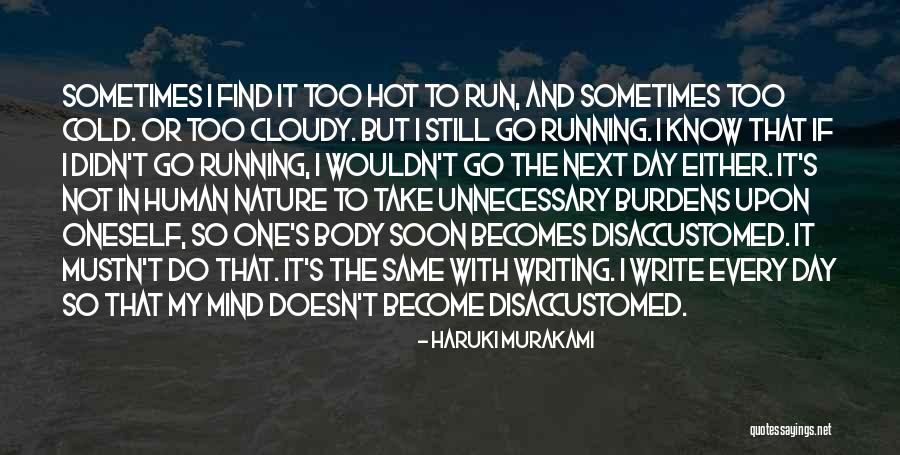 The Human Body And Mind Quotes By Haruki Murakami