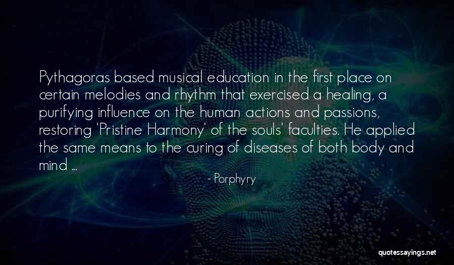 The Human Body And Mind Quotes By Porphyry