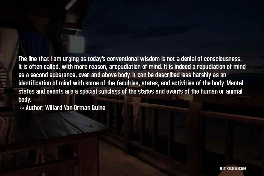 The Human Body And Mind Quotes By Willard Van Orman Quine