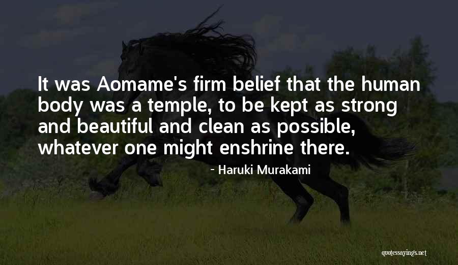 The Human Body Is Beautiful Quotes By Haruki Murakami The Human Body Is Beautiful Quotes By Haruki Murakami
