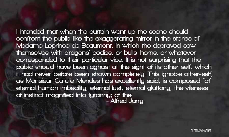 The Human Comedy Quotes By Alfred Jarry The Human Comedy Quotes By Alfred Jarry
