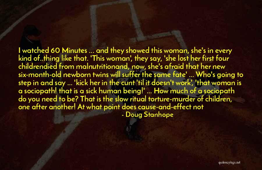 The Human Comedy Quotes By Doug Stanhope The Human Comedy Quotes By Doug Stanhope