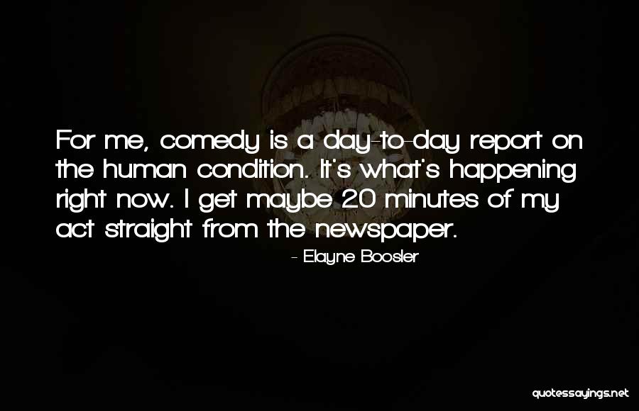 The Human Comedy Quotes By Elayne Boosler The Human Comedy Quotes By Elayne Boosler