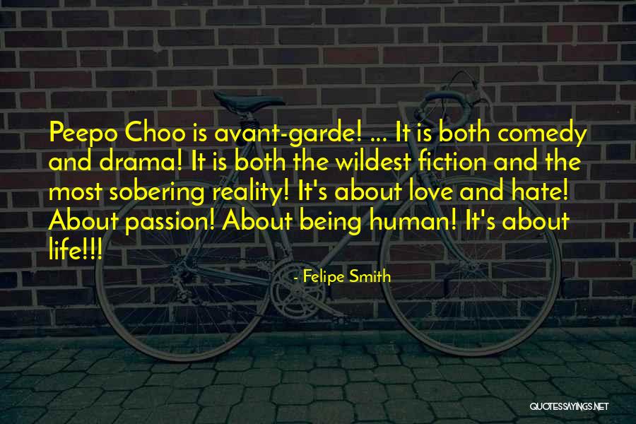 The Human Comedy Quotes By Felipe Smith The Human Comedy Quotes By Felipe Smith